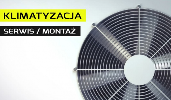 Klimatyzacja | Urządzenia chłodnicze | Montaż | Serwis 