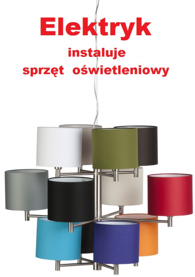 Lampy - oświetlenie wnętrz,naprawy.
