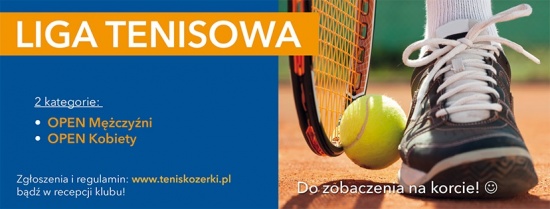 Liga Tenisowa Kozerki!
