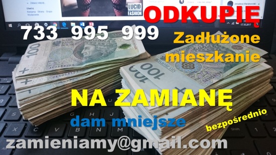 Mieszkanie ZAMIENIĘ, dam mniejsze. Spłacę długi. Zadłużone? 